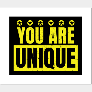 You are unique Posters and Art